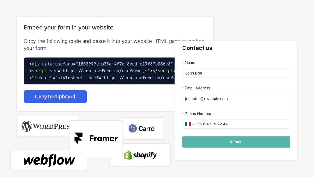 Embed your form into your website, or use our hosted form.